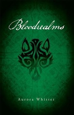 Bloodrealms: Book Two of the Bloodmark Saga - Whittet, Aurora