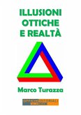 Illusioni ottiche e realtà (eBook, ePUB)