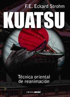 Kuatsu: Técnica Oriental de Reanimación - Strohm, F. E. Eckard