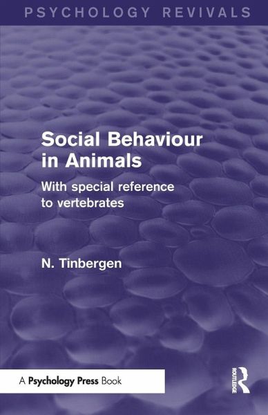 Social Behaviour in Animals (Psychology Revivals) Social Behaviour in Animals (Psychology Revivals)