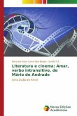 Literatura e cinema: Amar, verbo intransitivo, de Mário de Andrade