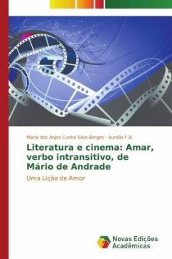 Literatura e cinema: Amar, verbo intransitivo, de Mário de Andrade - Cunha Silva Borges, Maria dos Anjos;F.B., Aurélio