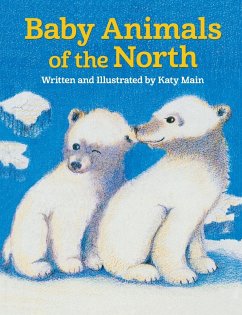 Baby Animals of the North - Main, Katy