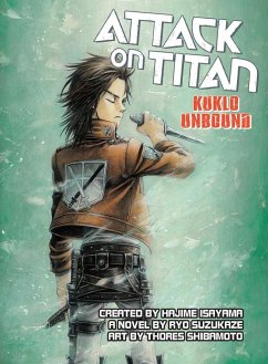 Attack on Titan: Kuklo Unbound - Suzukaze, Ryo; Shibamoto, Thores