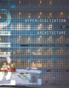 Hyperlocalization of Architecture - Michler, Andrew