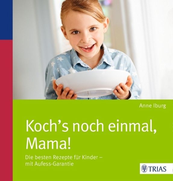 Koch's noch einmal, Mama!