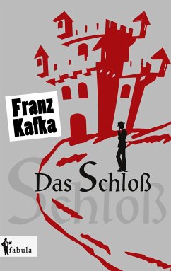 Das Schloß - Kafka, Franz