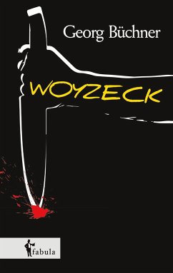 Woyzeck - Büchner, Georg