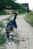 Max, ein frechfröhlicher Naseweis Max, ein frechfröhlicher Naseweis