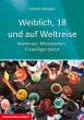 Weiblich, 18, und auf Weltreise - Bild 1
