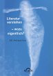 Literatur verstehen - wozu eigentlich?... - Bild 1