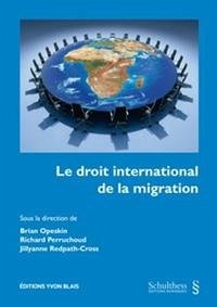 Le droit international de la migration - Opeskin, Brian R.