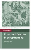 Dialog und Debatte in der Spätantike (eBook, PDF)