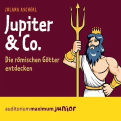 Jupiter & Co - Die römischen Götter entdecken (Ungekürzt) (MP3-Download) - Ascherl, Jolana