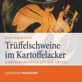 Trüffelschweine im Kartoffelacker (Ungekürzt) (MP3-Download)