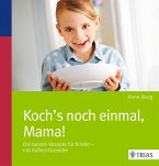 Koch´s noch einmal, Mama! (eBook, ePUB)