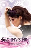 Destiny's Fire (eBook, ePUB) Destiny's Fire (eBook, ePUB)