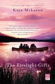 The Firelight Girls (eBook, ePUB)