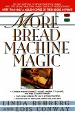 More Bread Machine Magic (eBook, ePUB)