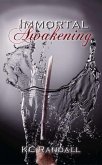 Immortal Awakening (eBook, ePUB)