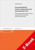 Die ptolemäische 'Optik' in Spätantike und byzantinischer Zeit (eBook, PDF)