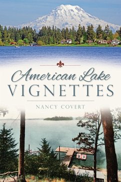 American Lake Vignettes (eBook, ePUB) - Covert, Nancy