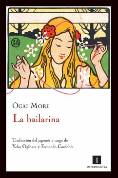 La bailarina (eBook, ePUB) - Mori, Ogai