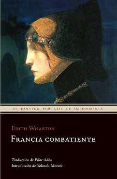 Francia combatiente (eBook, ePUB) - Wharton, Edith