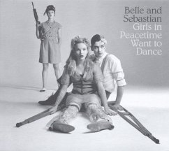 Girls In Peacetime Want To Dance - Belle And Sebastian