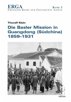Die Basler Mission in Guangdong (Südchina) 1859-1931 (eBook, PDF) - Klein, Thoralf