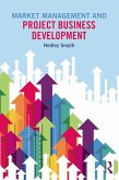 Market Management and Project Business Development (eBook, PDF)