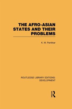 The Afro-Asian States and their Problems (eBook, PDF) - Panikkar, K. M.