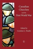 Canadian Churches and the First World War (eBook, PDF) Canadian Churches and the First World War (eBook, PDF)