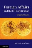 Foreign Affairs and the EU Constitution (eBook, PDF)