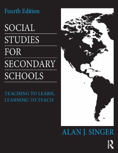 Social Studies for Secondary Schools (eBook, PDF) - Singer, Alan J.