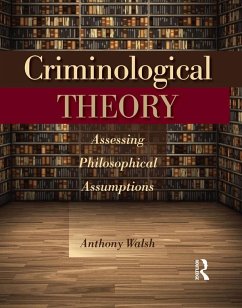 Criminological Theory (eBook, PDF) - Walsh, Anthony