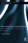 Performing Asian Transnationalisms (eBook, PDF)