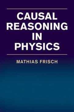 Causal Reasoning in Physics (eBook, PDF) - Frisch, Mathias