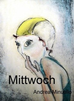 Mittwoch (eBook, ePUB) - Minutillo, Andrea
