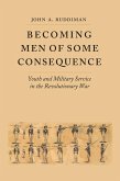 Becoming Men of Some Consequence (eBook, ePUB)