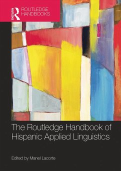 The Routledge Handbook of Hispanic Applied Linguistics (eBook, ePUB)
