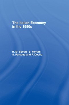 The Italian Economy in the 1990s (eBook, ePUB) - Doole, P.; Mortali, S.; Persuad, S.; Scobie, H M; Scobie, H. M.