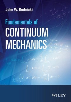 Fundamentals of Continuum Mechanics (eBook, ePUB) - Rudnicki, John W.