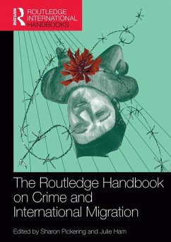 The Routledge Handbook on Crime and International Migration (eBook, PDF)