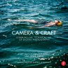 Camera & Craft: Learning the Technical... - Bild 1