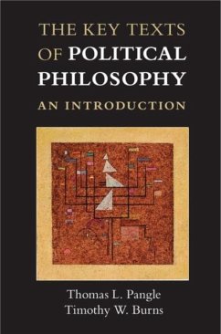 Key Texts of Political Philosophy (eBook, PDF) - Pangle, Thomas L.