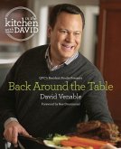 Back Around the Table: An &quote;In the Kitchen with David&quote; Cookbook from QVC's Resident Foodie (eBook, ePUB)