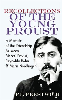 Recollections of the Young Proust (eBook, ePUB) - Prestwich, P.F.