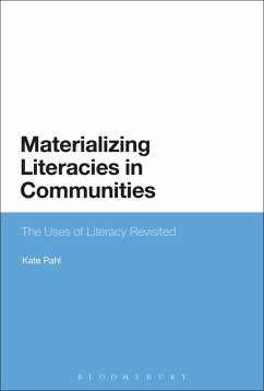 Materializing Literacies in Communities (eBook, ePUB) - Pahl, Kate