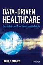 Data-Driven Healthcare (eBook, PDF) - Madsen, Laura B.